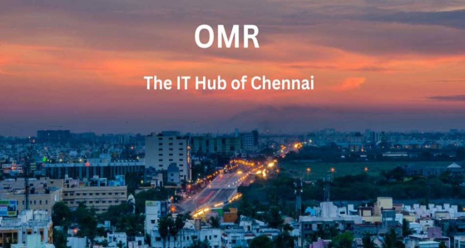 OMR (Old Mahabalipuram Road)